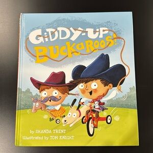 Giddy-Up Buckaroos! - Hardcover Children’s Book